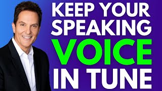 How to Keep Your Speaking Voice in Tune [upl. by Balduin]