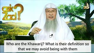 Who are the Khawarij What are their characteristics so that we may avoid them Assim al hakeem [upl. by Ahsiekahs]