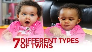 7 Different Types of Twins [upl. by Francisca]