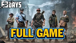 63 Days Full Gameplay Walkthrough  No Commentary [upl. by Sharp]