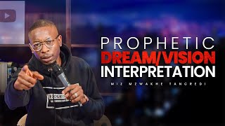 Prophetic Dreamvision interpretation  Miz Mzwakhe Tancredi [upl. by Timothy459]