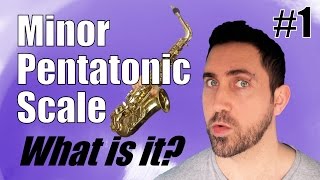 MINOR PENTATONIC SCALE on Alto Saxophone  What is it Explained [upl. by Aiynat]