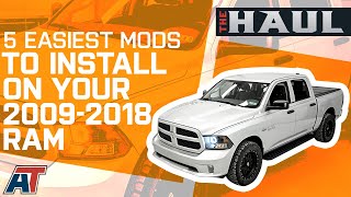 Top 5 Easiest Mods For Your 20092018 Dodge RAM  The Haul [upl. by Nosnej88]