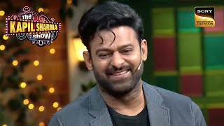 The Amazing Prabhas on The Kapil Sharma Show  The Kapil Sharma Show Season 2 [upl. by Cammy]