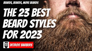 The 23 Best Beard Styles for 2023 [upl. by Eixirt]