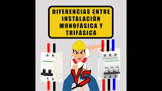 Diferencias entre instalación Monofásica y Trifásica [upl. by Ahseret952]