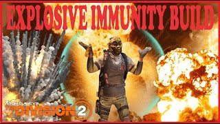 The Division 2  THIS BUILD WILL MAKE LEGENDARY INVADED STRONGHOLD EASY  EXPLOSIVE IMMUNITY BUILD [upl. by Kleiman]