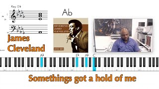 How to play James Cleveland  Something got a hold of me PIANO TUTORIAL Db Major [upl. by Ullman]