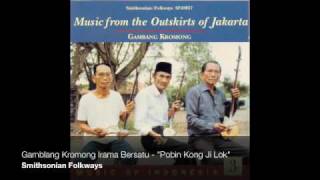 Gambang Kromong Irama Bersatu  quotPobin Kong Ji Lokquot Official Audio [upl. by Sweatt]