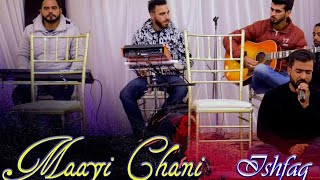 Kashmiri Song Maayi Chani Singer Ishfaq Kawa Song 2024 [upl. by Orvah]