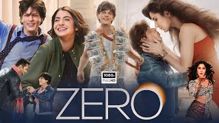 Zero movie 2024 Full HD Movie  Shah Rukh Khan  Anushka Sharma  Katrina Kaif  OTT Explanation [upl. by Gunnar843]