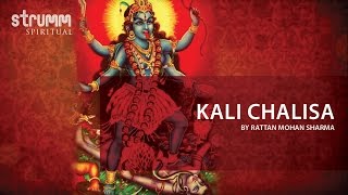 Kali Chalisa I Rattan Mohan Sharma [upl. by Lleda]