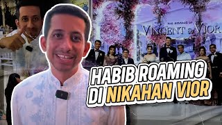 Habib Hadir Nikahan Vior [upl. by Gayl]