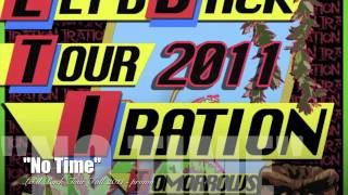 quotNo Timequot  Iration  Leid Back Tour Fall 2011 promo [upl. by Aisorbma]