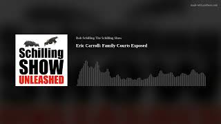 Eric Carroll Family Courts Exposed [upl. by Eimme663]