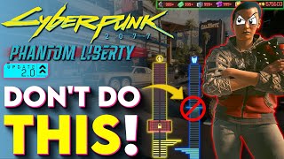 5 MAJOR MISTAKES To Avoid In Cyberpunk 2077 Update 20  Cyberpunk 2077 Phantom Liberty Tips [upl. by Lam]