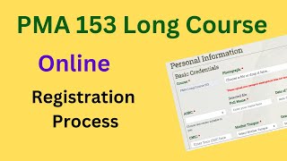 How to Fill Online Registration Form For PMA 153 Long Course  PMA 153 LC Registration Process [upl. by Tisha]