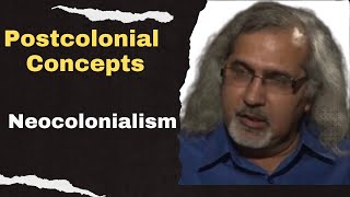 NeoColonialism Postcolonial Theory concepts  Postcolonialism [upl. by Yeslrahc]