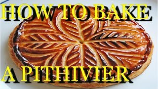 How to bake the perfect Pithivier or Galette des rois Almond Tart [upl. by Oah]