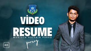 Video Resume of Mortuza Hossain Parag  DIU Laptop Program  Daffodil International University  DIU [upl. by Jay894]