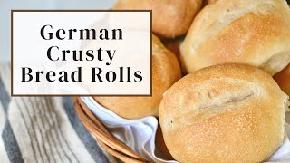 How to Make Crusty German Bread Rolls [upl. by Willet]