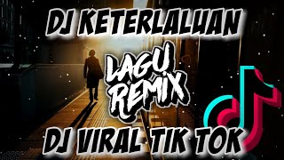 DJ KETERLALUAN VIRAL TIK TOK  Kamu Bukan Putri Raja  LAGUREMIXOFFICIAL ™ [upl. by Popper868]