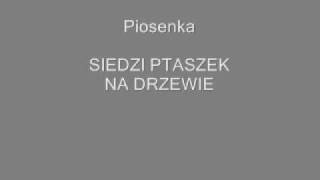 Siedzi ptaszek na drzewiewmv [upl. by Ruon]