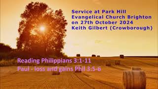 Service at Park Hill Evangelical Church Brighton on 27th October 2024 Keith Gilbert Crowborough [upl. by Laverna365]