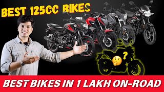 Best Bikes in 1 lakh OnRoad In India  Honest Opinion [upl. by Nuri]