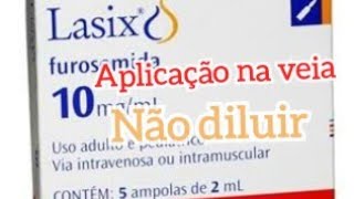 Lasix aplicaçao na veia [upl. by Lisa406]