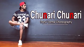 Chunari Chunari  Rahul Verma  Choreography  Dance Video [upl. by Ycniuq348]