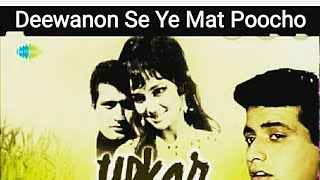 Deewanon Se Ye Mat Poocho  Upkar  Kalyanji Anandji  Mukesh  Nishant Sharma ManojKumarSadSongs [upl. by Dambro]