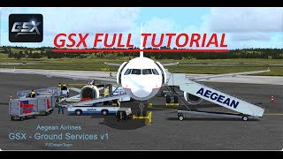 ✈ FSX GSX Full Tutorial [upl. by Asfah296]