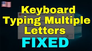 How to Fix Keyboard Typing Multiple Letters Windows 11 [upl. by Vizzone344]