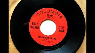 Im Nothing To You  Billy Walker  1965 [upl. by Adnesor]