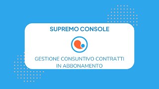 Gestione Consuntivo  Contratti in abbonamento [upl. by Tiffa]