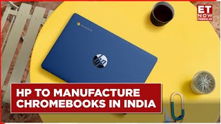 HP Partners With Google To Make Chromebooks In India  Make In India  India Manufacturing  Google [upl. by Adnamma358]