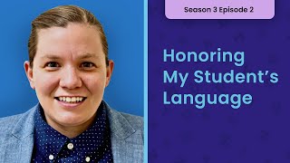 Honoring My Students Language [upl. by Eb]