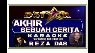 LAGU KARAOKE  AKHIR SEBUAH CERITA  REZA DSTAR [upl. by Sofko]