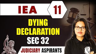 IEA 11  Dying Declaration Section 32  CLAT LLB amp Judiciary Aspirants [upl. by Tyree]