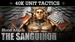 The Sanguinor  Blood Angels TACTICS  UNIT SHOWCASE [upl. by Ettezyl]