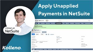 NetSuite Tutorial  How To Apply Unapplied Payments in NetSuite [upl. by Narcissus661]