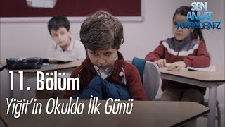 Yiğitin okulda ilk günü  Sen Anlat Karadeniz 11 Bölüm [upl. by Ivzt]