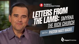 Pastor Matt Hagee  quotLetters From the Lamb Smyrna The Rich Churchquot [upl. by Kcitrap741]