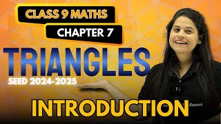 Triangles  Introduction  Chapter 7  SEED 20242025 [upl. by Heyra]