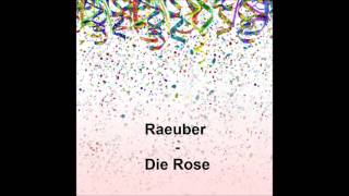 Raeuber  Die Rose Nightcore [upl. by Delija]