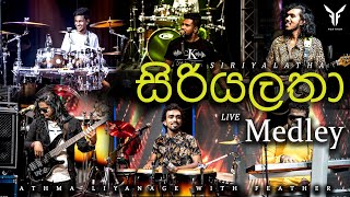 Siriyalatha සිරියලතා Live Medley by Feather [upl. by Laeira657]