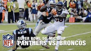 Panthers vs Broncos Super Bowl 50  First Half Mic’d Up Highlights  Inside the NFL [upl. by Jotham835]