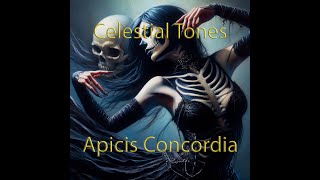 Apicis Concordia  Celestial Tones Lyrics [upl. by Ahsilac123]