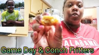 Game Day  Football Fun amp Cooking Conch Fritters [upl. by Annohsal]